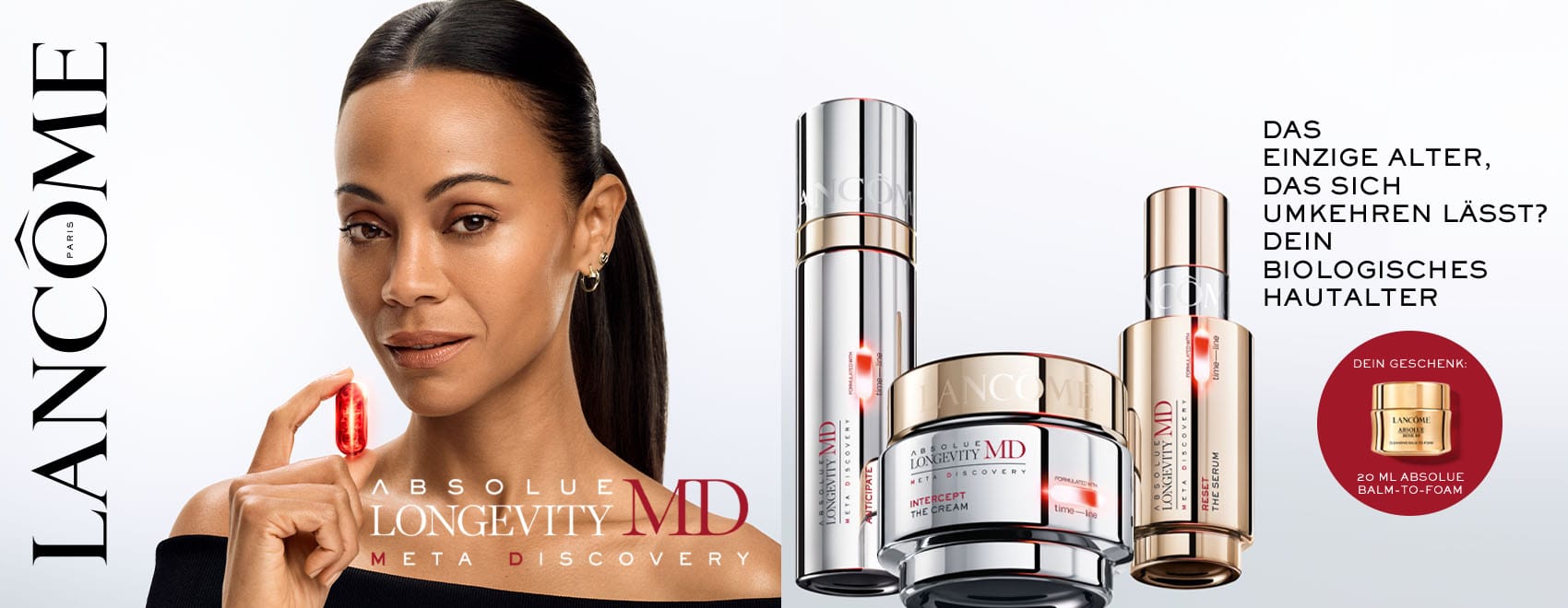 Lancôme Absolue Longevity MD Kampagne mit einem 20 ml Absolue Balm-to-Foam als Geschenk und dem Slogan "Das einzige Alter, das sich umkehren lässt? Dein biologisches Hautalter".